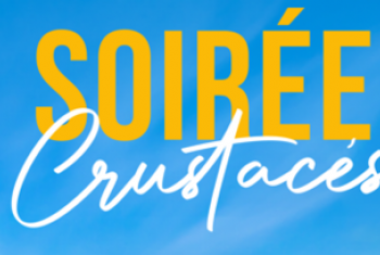Soirée Crustacés!